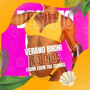 DESAFÍO VERANO BIKINI - 70 DIAS